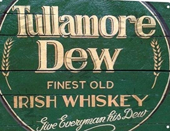 Tullamore Dew Irish Whiskey Tin Sign