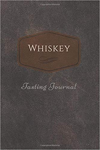 Whiskey Tasting Journal