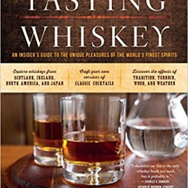 Tasting Whiskey Book by Lew Bryson